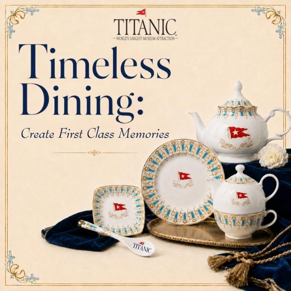 Create Your Titanic Dining Experience – Shop The Ship