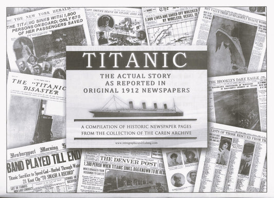 Historic 1912 Titanic Newspaper Replica Compilation