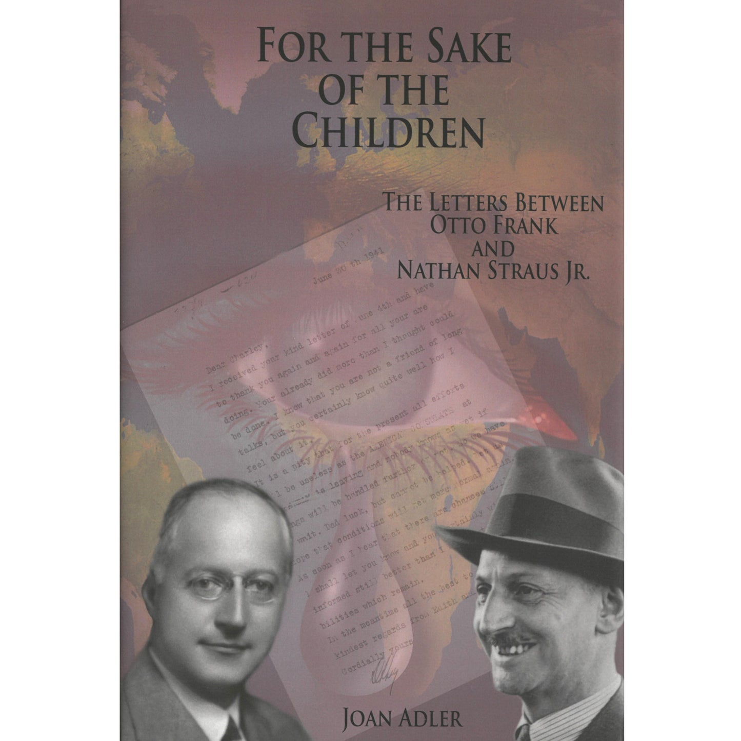 For the Sake of the Children by Joan Adler