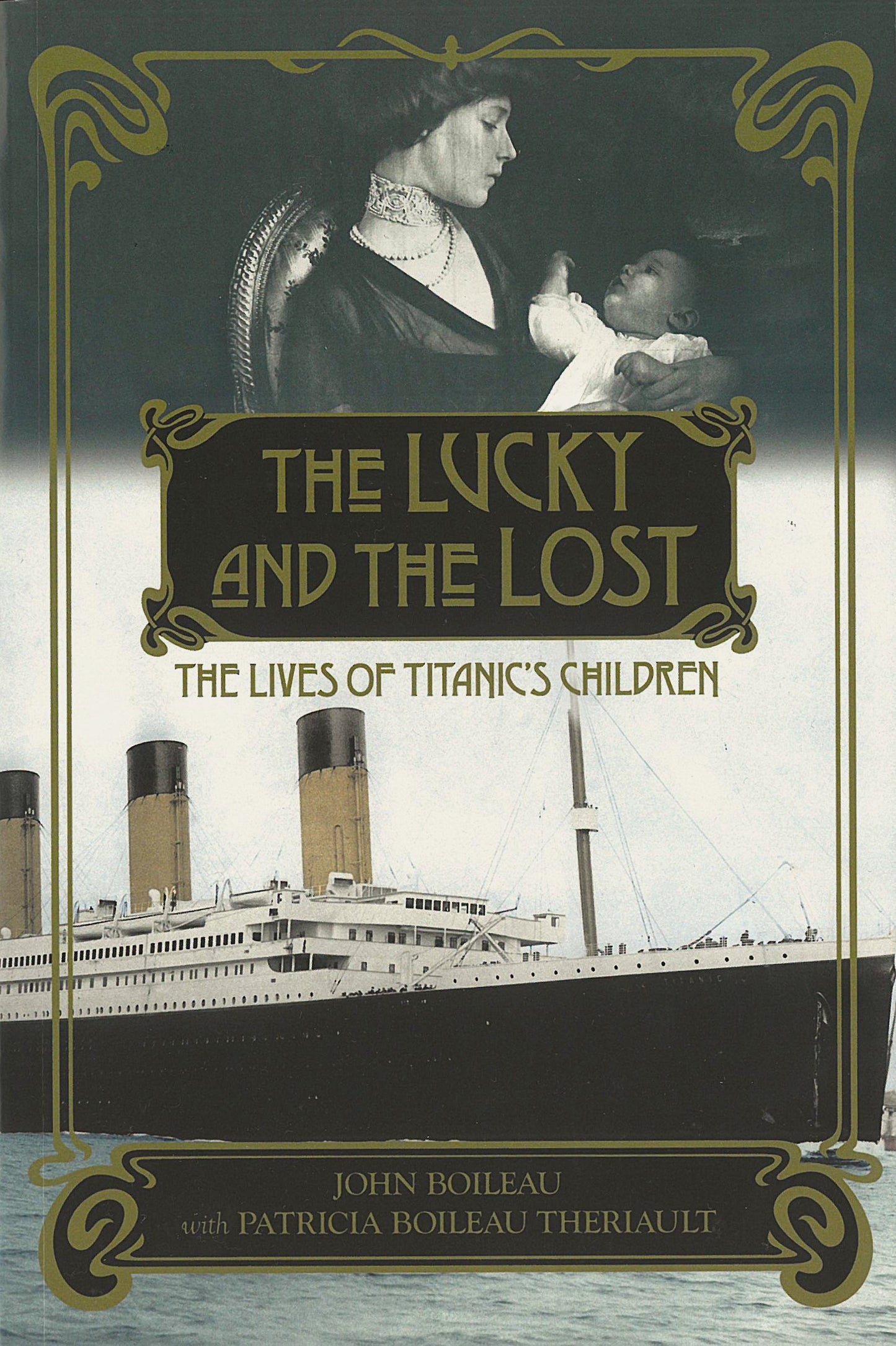 The Lucky and the Lost: The Lives of Titanic's Children