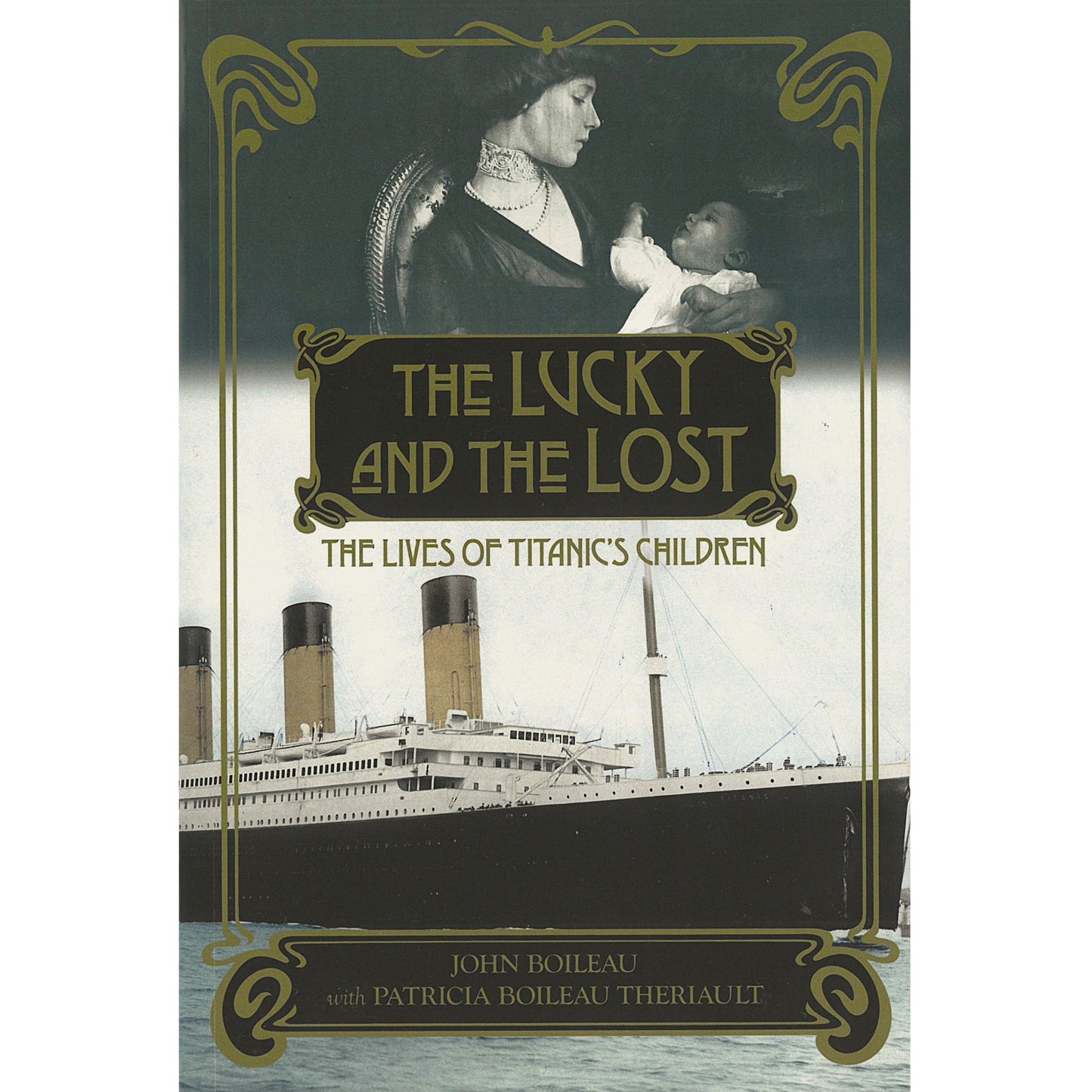 The Lucky and the Lost: The Lives of Titanic's Children