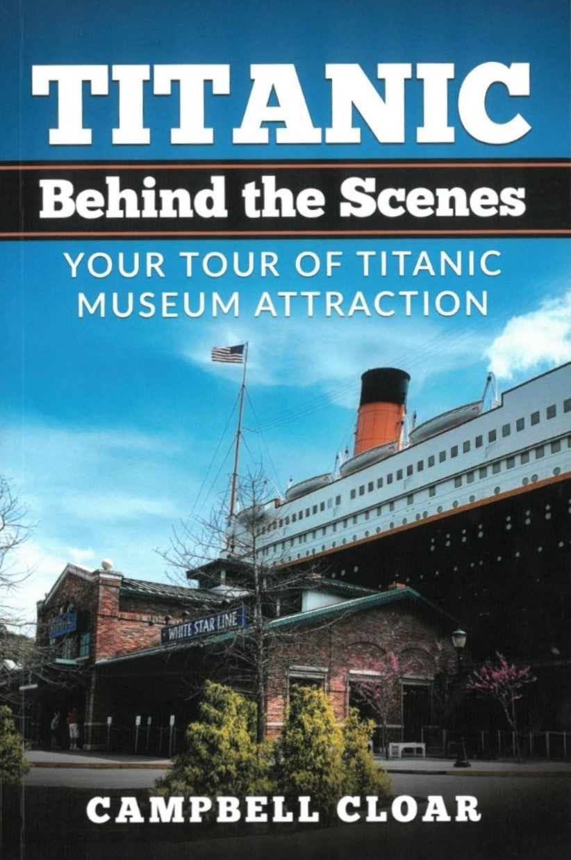 Titanic Behind the Scenes by: Campbell Cloar