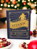 TITANIC: THE OFFICIAL COOKBOOK