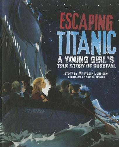Escaping Titanic: A Young Girl's Story of Survival