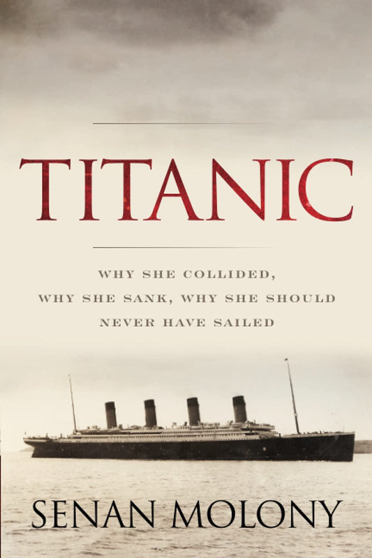 Titanic: Why She Collided