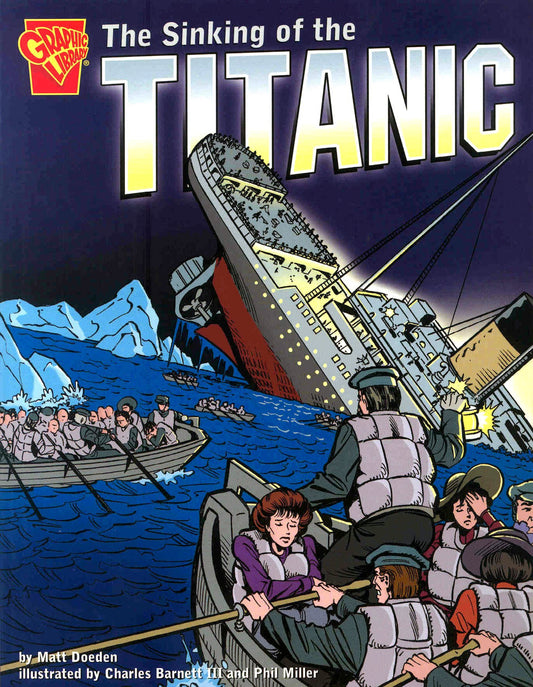 The Sinking of the Titanic - A Graphic Novel