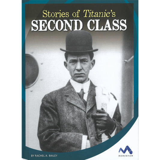 STORIES OF TITANIC'S SECOND CLASS