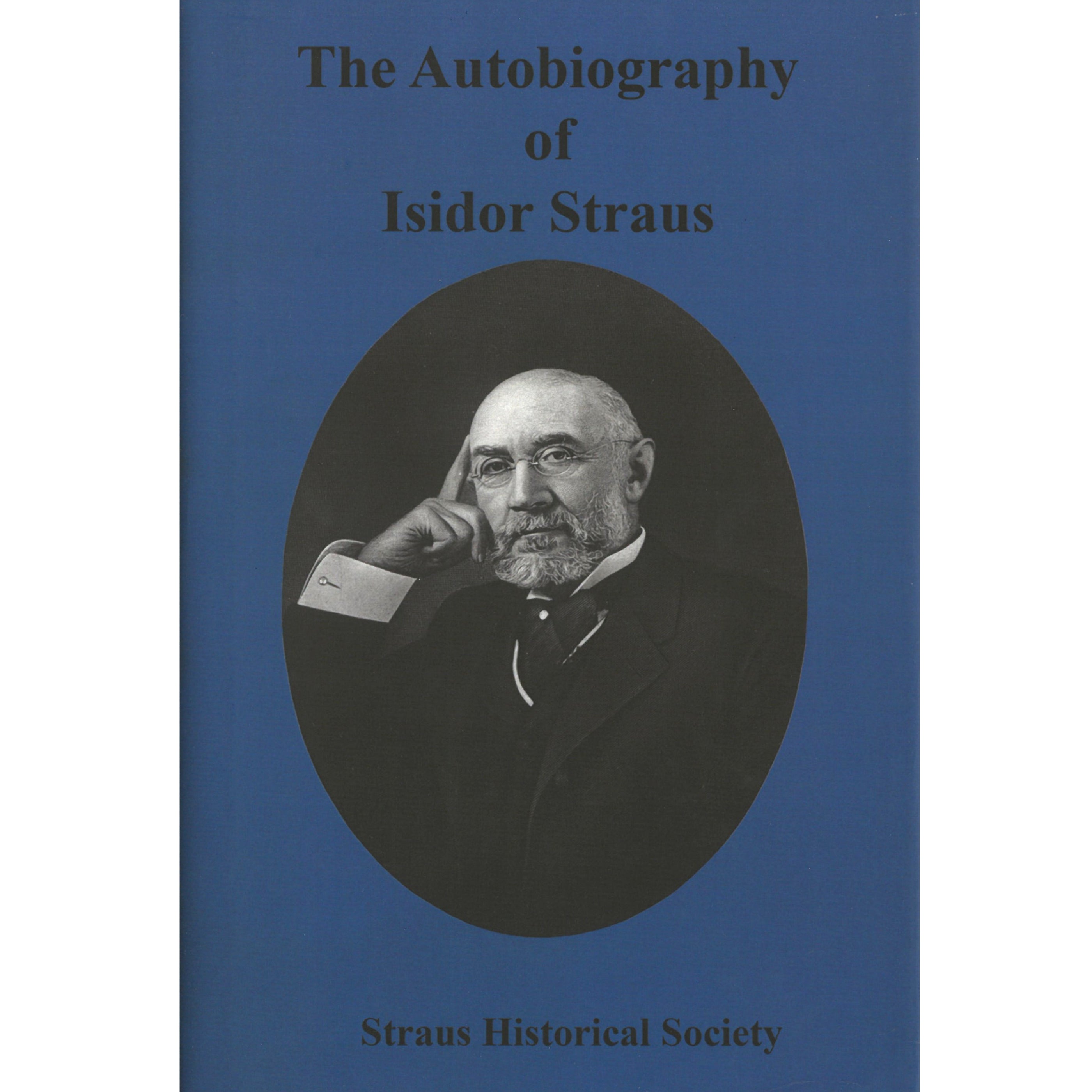 The Autobiography of Isidor Straus – Shop The Ship