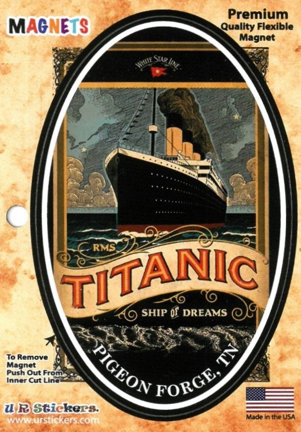 Big Titanic Magnet - Ship of Dreams - Pigeon Forge, TN