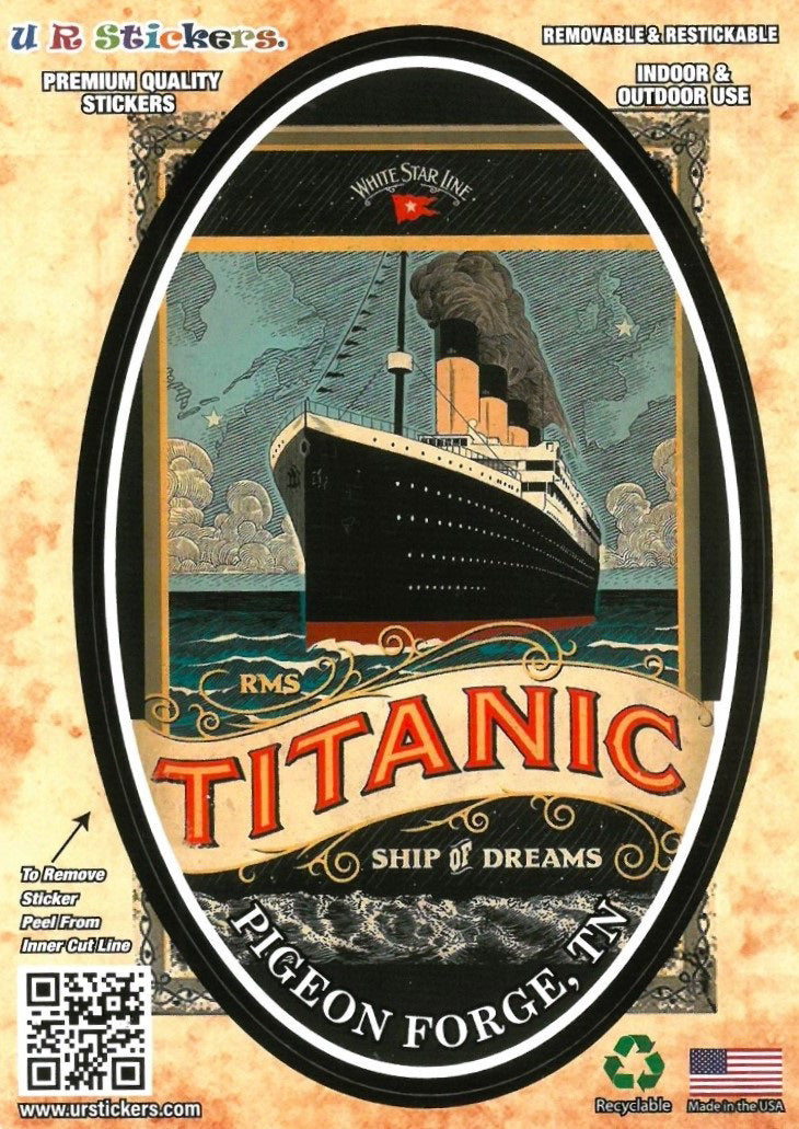 Big Titanic Sticker - Ship of Dreams - Pigeon Forge, TN