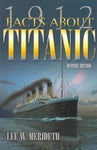 1912 FACTS ABOUT TITANIC