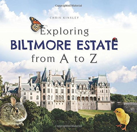 BILTMORE ESTATE FROM A TO Z