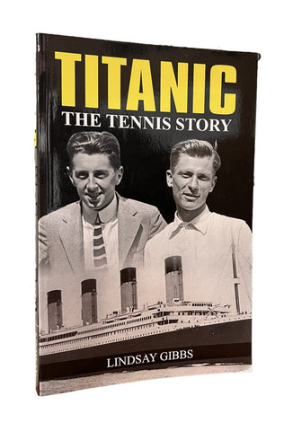 TITANIC: THE TENNIS STORY