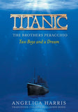 THE BROTHERS PERACCHIO - TWO BOYS AND A DREAM
