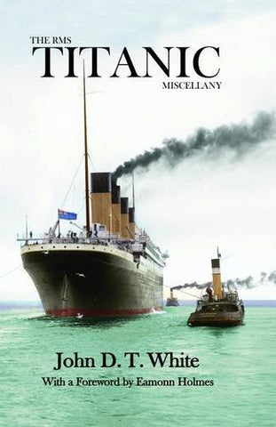 RMS TITANIC MISCELLANY
